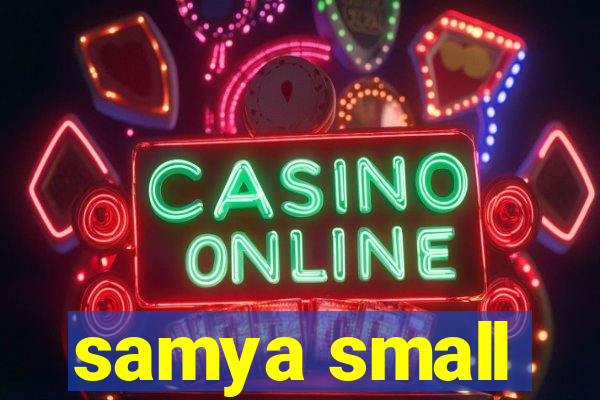 samya small